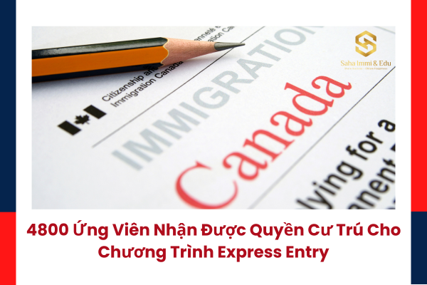 4800 Ứng Viên Nhận Được Quyền Cư Trú Cho Chương Trình Express Entry