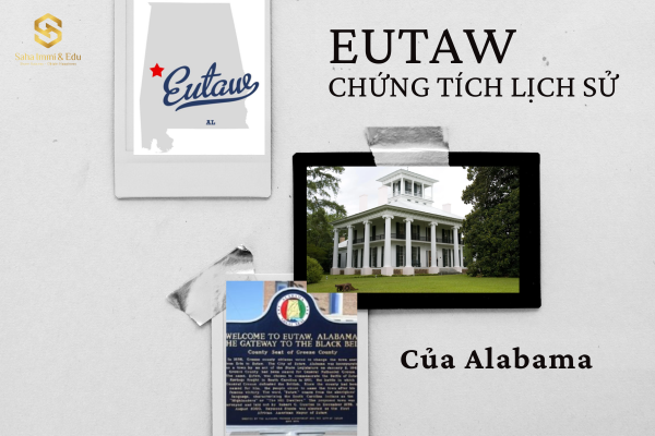 Eutaw– Chứng Tích Lịch Sử Của Alabama