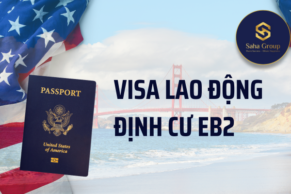 Visa Lao động Định cư EB2